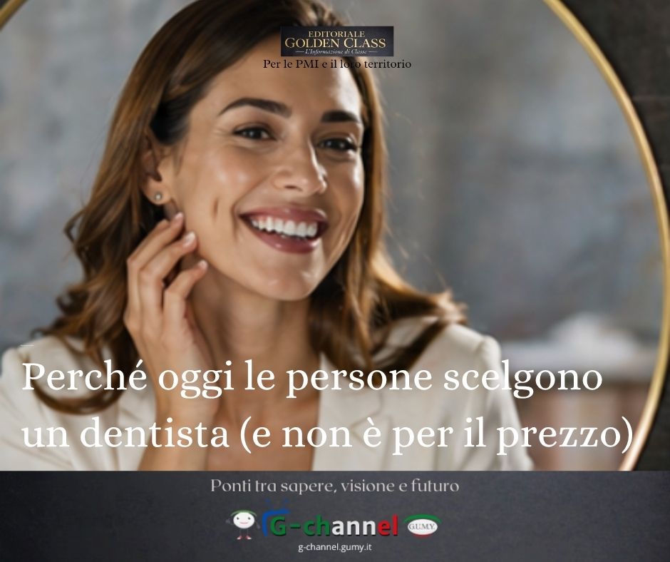 Perché oggi le persone scelgono un dentista (e non è per il prezzo)